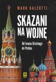 Opakowanie Skazani na wojnę. Od Iwana Groźnego do Putina