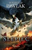 Ślepiec. Autor: Pawlak Romuald. Dadada.pl Okładka książki Ślepiec