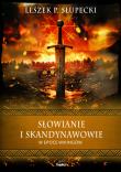 Okładka książki Słowianie i Skandynawowie w epoce wikingów