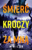 Okładka książki Śmierć kroczy za mną
