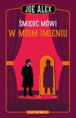 Okładka książki Śmierć mówi w moim imieniu