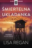 Śmiertelna układanka. Autor: Regan Lisa. Dadada.pl Okładka książki Śmiertelna układanka