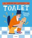 Smrodliwa historia toalet. Spłukana ciekawostkami. Autor: Olivia Meikle, Katie Nelson, Ella Kasperowicz. Dadada.pl Okładka książki Smrodliwa historia toalet. Spłukana ciekawostkami