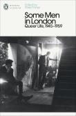 Okładka książki Some Men In London: Queer Life, 1945-1959