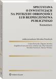 Okładka książki Specustawa o inwestycjach na potrzeby obronności lub bezpieczeństwa publicznego. Komentarz