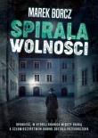 Spirala wolności. Autor: Marek Borcz. Dadada.pl Okładka książki Spirala wolności