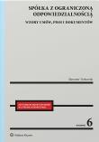 Okładka książki Spółka z ograniczoną odpowiedzialnością. Wzory umów, pism i dokumentów