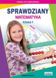 Sprawdziany Matematyka Klasa I. Autor: Guzowska Beata, Kowalska Iwona. Dadada.pl Okładka książki Sprawdziany Matematyka Klasa I