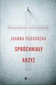 Okładka książki SPRÓCHNIAŁY KRZYŻ - uszkodzone