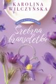 Srebrna bransoletka. Autor: Wilczyńska Karolina. Dadada.pl Okładka książki Srebrna bransoletka