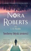Srebrny błysk śmierci. Autor: Nora Roberts. Dadada.pl Okładka książki Srebrny błysk śmierci