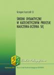 Środki dydaktyczne w katechetycznym procesie... Autor: Łuszczak Grzegorz. Dadada.pl Okładka książki Środki dydaktyczne w katechetycznym procesie..