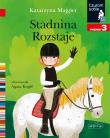 Stadnina Rozstaje. Czytam sobie. Poziom 3. Autor: Katarzyna Majgier. Dadada.pl Okładka książki Stadnina Rozstaje. Czytam sobie. Poziom 3