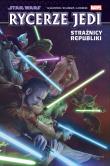 Okładka książki Star Wars. Rycerze Jedi. Strażnicy Republiki. Tom 1