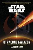 Star Wars. Utracone gwiazdy. Autor: Gray Claudia. Dadada.pl Okładka książki Star Wars. Utracone gwiazdy