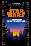 Star Wars. Z pewnego punktu widzenia. 40 opowiadań na 40-lecie 'Powrotu Jedi'. Autor: Opracowanie zbiorowe. Dadada.pl Okładka książki Star Wars. Z pewnego punktu widzenia. 40 opowiadań na 40-lecie 'Powrotu Jedi'