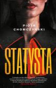 Statysta. Autor: Chomczyński Piotr. Dadada.pl Okładka książki Statysta