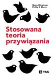 Stosowana teoria przywiązania. Autor: Mikulincer Mario, Shaver Phillip R.. Dadada.pl Okładka książki Stosowana teoria przywiązania