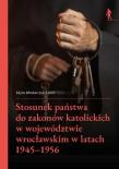 Okładka książki Stosunek państwa do zakonów katolickich w...