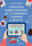Okładka książki Strategia marketingowa w e-commerce fashion...