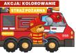 Okładka książki Straż pożarna. Akcja: kolorowanie!