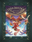 Strażniczka Małych Ludzi. Zemsta goblinów. Tom 4. Autor: Carbone, Veronique Barrau, Charline Forns. Dadada.pl Okładka książki Strażniczka Małych Ludzi. Zemsta goblinów. Tom 4