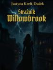Okładka książki Strażnik Willowbrook