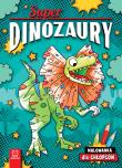 Superdinozaury. Malowanka dla chłopców. Autor: Bator Agnieszka. Dadada.pl Okładka książki Superdinozaury. Malowanka dla chłopców
