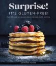 Surprise! Its Gluten-free!. Autor: Fisher Jennifer. Dadada.pl Okładka książki Surprise! Its Gluten-free!