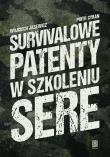 Okładka książki Survivalowe patenty w szkoleniu SERE