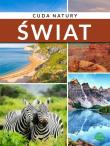 Świat. Cuda natury. Autor: Karolczuk Monika. Dadada.pl Okładka książki Świat. Cuda natury