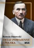 Świat powojenny i Polska. Autor: Roman Dmowski. Dadada.pl Okładka książki Świat powojenny i Polska
