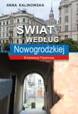 Świat według Nowogrodzkiej. Autor: Anna Kalinowska. Dadada.pl Okładka książki Świat według Nowogrodzkiej