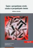 Świat z perspektywy sztuki, sztuka w perspektywie świata.. Autor: Cieślikowska Joanna, Jaworski Marcin. Dadada.pl Okładka książki Świat z perspektywy sztuki, sztuka w perspektywie świata.