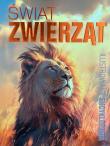 Świat zwierząt. Ilustrowana encyklopedia. Autor:   Praca zbiorowa. Dadada.pl Okładka książki Świat zwierząt. Ilustrowana encyklopedia