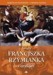 Święta Franciszka Rzymianka i czyściec. Autor: ks. Marcello Stanzione, Carmine Alvino. Dadada.pl Okładka książki Święta Franciszka Rzymianka i czyściec