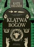 Okładka książki Święte Proroctwo T.3 Klątwa Bogów