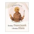 Okładka książki Święty Franciszek i Święta Klara