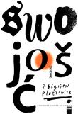 Swojość. Autor: Zbigniew Piotrowicz. Dadada.pl Okładka książki Swojość