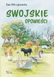 Swojskie opowieści. Autor: Ewa Albrzykowska. Dadada.pl Okładka książki Swojskie opowieści