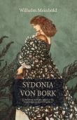 Okładka książki Sydonia von Bork. Czarownica, która zniszczyła pomorską dynastię książęcą