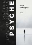 Okładka książki Symetria i symetria złamana psyche