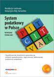 System podatkowy w Polsce - wybrane problemy. Autor: Maj-Serwatka Katarzyna, n Sobuś Ja Bracławski, Michał, Krzyżak Zuzanna, Bąk Natalia, Kudela Patrycja. Dadada.pl Okładka książki System podatkowy w Polsce - wybrane problemy