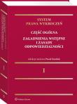 Okładka książki System prawa wykroczeń, tom 1. Część ogólna – zagadnienia wstępne i zasady odpowiedzialności