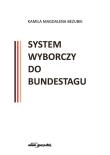 System wyborczy do Bundestagu. Autor: Kamila Magdalena Bezubik. Dadada.pl Okładka książki System wyborczy do Bundestagu