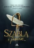 Opakowanie Szablą i piórem. Studia i szkice ofiarowane prof. dr. hab. Aleksandrowi Smolińskiemu z okazji 60. ur