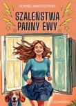 Szaleństwa Panny Ewy. Autor: Kornel Makuszyński. Dadada.pl Okładka książki Szaleństwa Panny Ewy