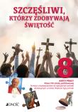 Szczęśliwi którzy zdobywają świętość Karty pracy Klasa 8 SP. Autor: Opracowanie zbiorowe. Dadada.pl Okładka książki Szczęśliwi którzy zdobywają świętość Karty pracy Klasa 8 SP