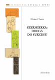 Szermierka: droga do sukcesu. Autor: Cheris Elaine. Dadada.pl Okładka książki Szermierka: droga do sukcesu