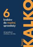 Okładka książki Sześć kroków do mądrej sprzedaży
